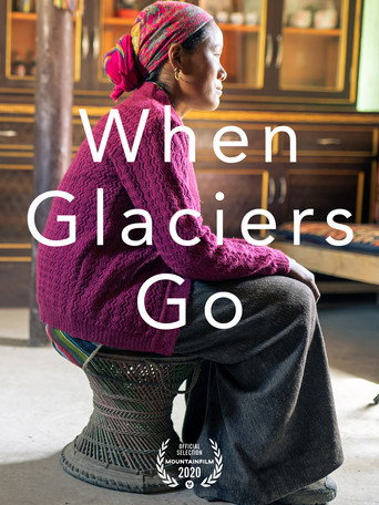 Movie poster for When Glaciers Go (2020)