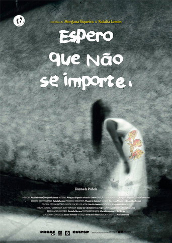 Movie poster for Espero Que Não Se Importe (2025)