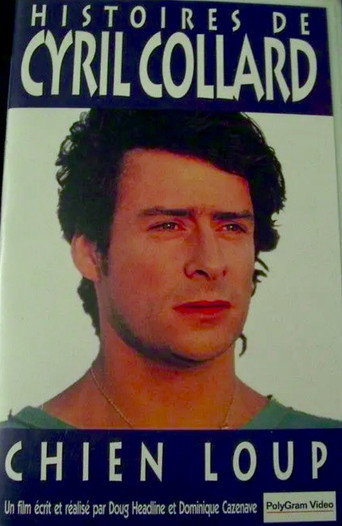Movie poster for Chien-Loup - Histoires de Cyril Collard (1993)