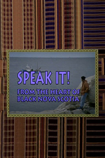 Movie poster for Speak It! From the Heart of Black Nova Scotia (1992)