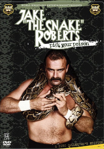 Movie poster for WWE: Jake 'The Snake' Roberts - Pick Your Poison (2005)