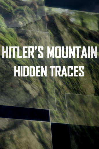 Movie poster for Hitler's Mountain: Hidden Traces (2016)
