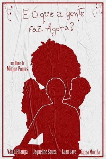 Movie poster for E o que a gente faz agora? (2019)