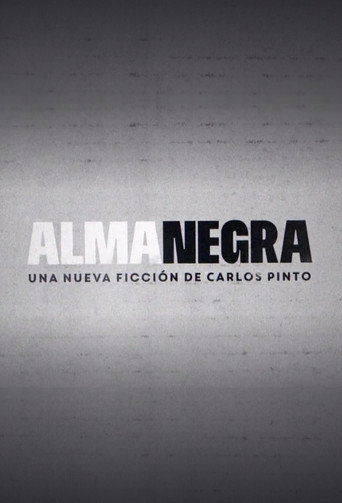 Series poster for Alma negra (2023)