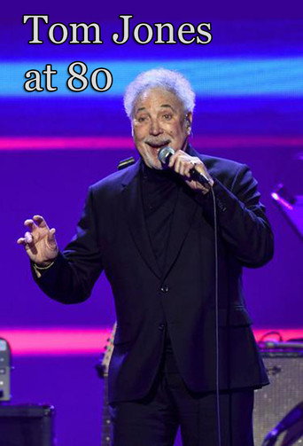 Tom Jones at 80 poster