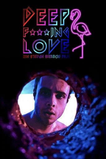 Movie poster for Deep F☆☆☆ing Love (2020)