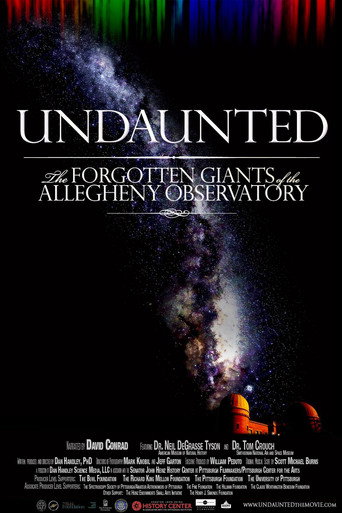 Undaunted: The Forgotten Giants of the Allegheny Observatory poster