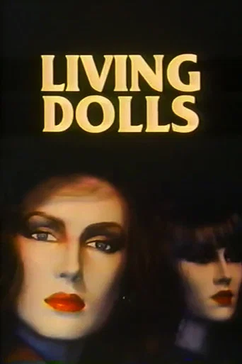 Movie poster for Living Dolls (1980)
