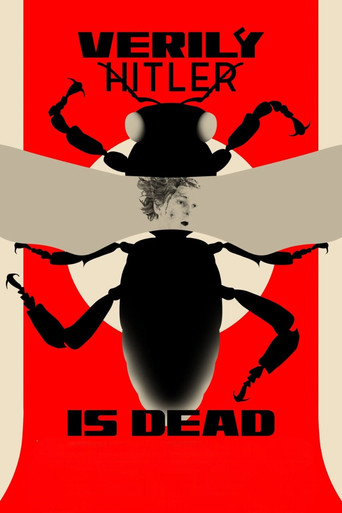 Verily Hitler Is Dead poster