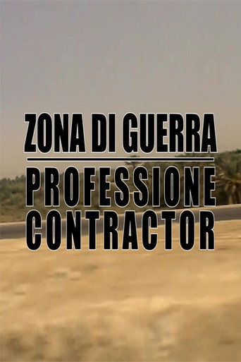 Movie poster for Zona di guerra - Professione Contractor (2018)