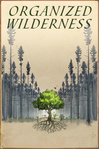 Movie poster for Organized Wilderness