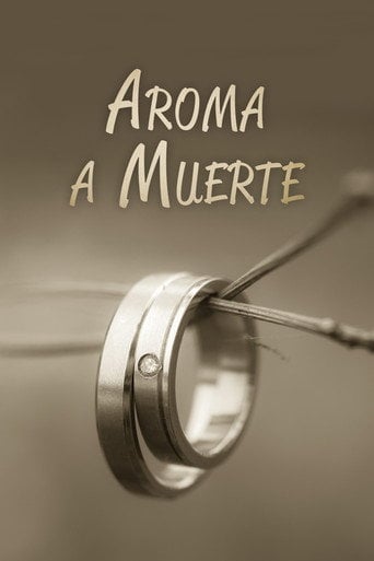 Movie poster for Aroma a muerte (2003)