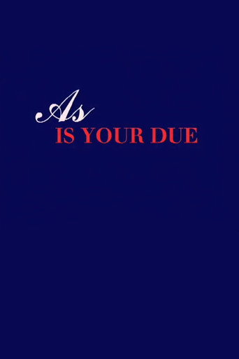 Movie poster for As is your due (1999)