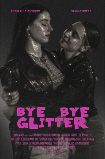 Movie poster for Bye Bye Glitter