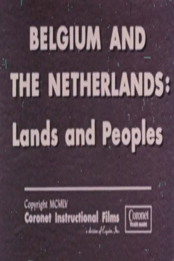 Movie poster for Belgium and The Netherlands: Lands and Peoples (1955)