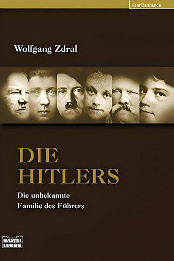 Movie poster for Die Hitlers - Eine Familiengeschichte (2005)