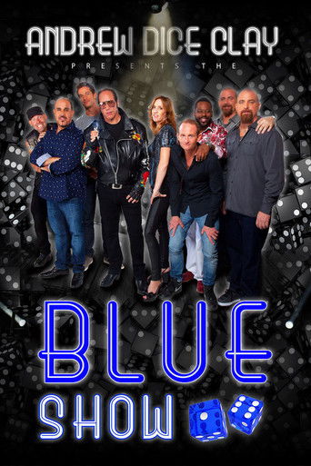 Andrew Dice Clay Presents the Blue Show poster