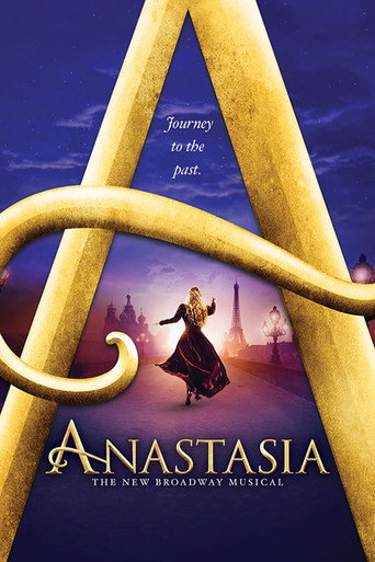 Movie poster for Anastasia: The New Broadway Musical (2017)