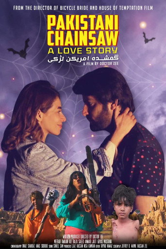 Movie poster for Pakistani Chainsaw: A Love Story (2021)