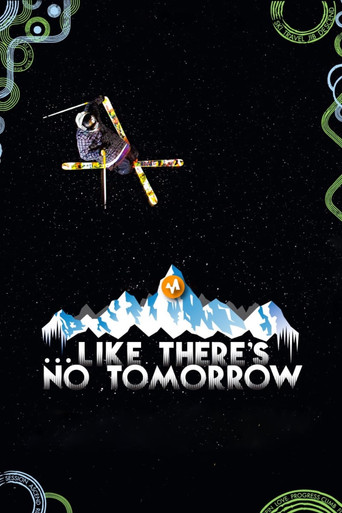 Movie poster for Like There's No Tomorrow (2011)