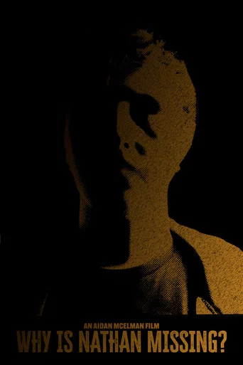 Movie poster for Why is Nathan Missing? (2026)