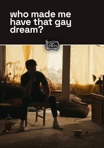 who made me have that gay dream? poster