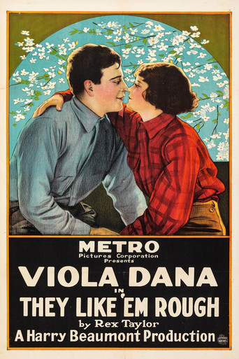 Movie poster for They Like 'Em Rough (1922)