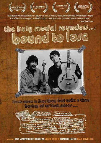 Movie poster for The Holy Modal Rounders: Bound to Lose (2007)