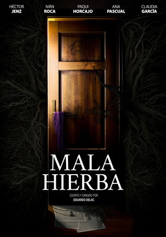 Movie poster for MALA HIERBA (2025)