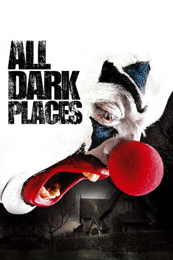 Movie poster for All Dark Places (2011)