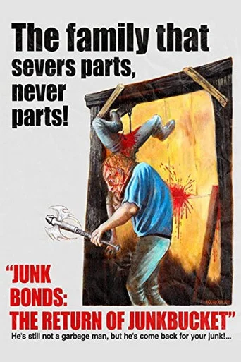 Movie poster for Junk Bonds: The Return of Junkbucket (2013)