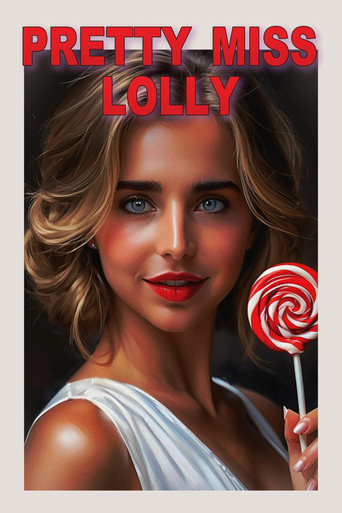 Movie poster for Pretty Miss Lolly (2025)