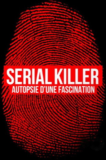 Movie poster for Serial Killer, Autopsy of a Fascination (2023)
