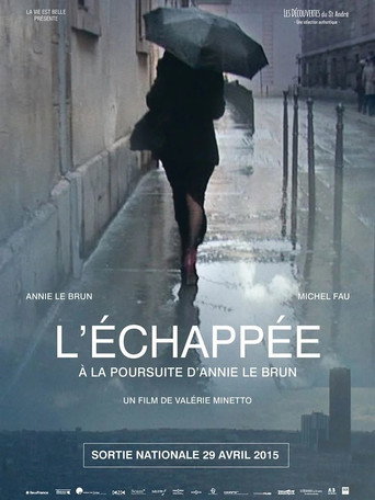 Movie poster for L'échappée, à la poursuite d'Annie Le Brun (2015)