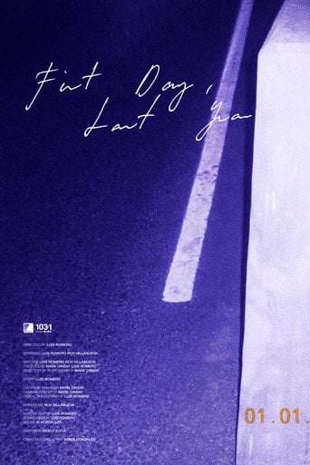 Movie poster for First Day, Last Year