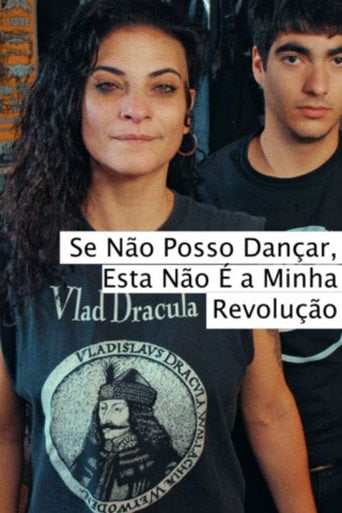 Movie poster for Se Não Posso Dançar, Esta Não É a Minha Revolução (2023)