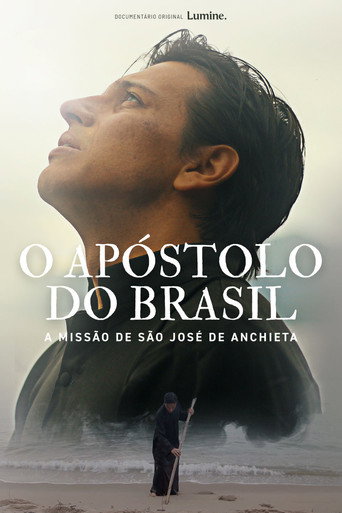 Movie poster for O Apóstolo do Brasil - A Missão de São José de Anchieta (2021)