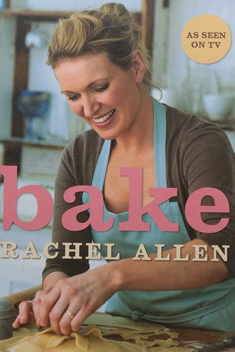 Rachel Allen: Bake! poster