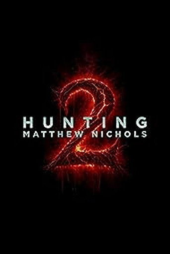 Movie poster for Hunting Matthew Nichols 2