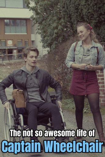Movie poster for The not so awesome life of Captain Wheelchair (2019)