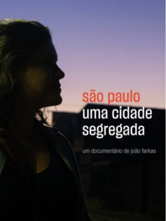 Movie poster for São Paulo: Uma Cidade Segregada (2020)