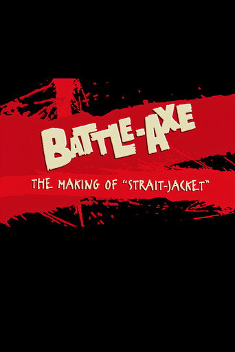 Movie poster for Battle-Axe: the Making of 'Strait-Jacket' (2002)