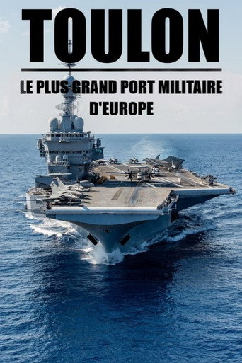 Movie poster for Toulon : Le plus grand port militaire d'Europe (2019)