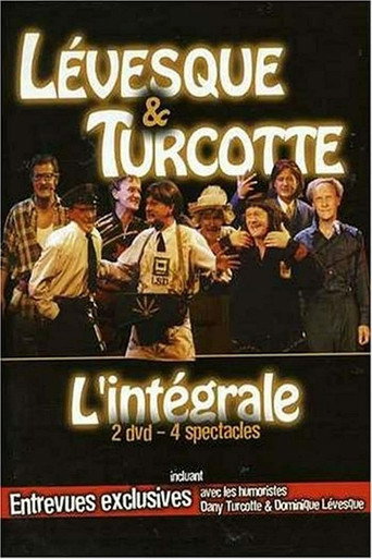 Movie poster for Lévesque & Turcotte : L'intégrale (2006)