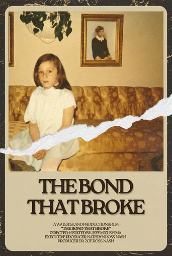 Movie poster for The Bond That Broke (2025)