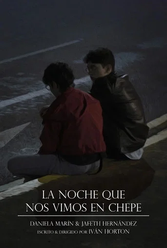 Movie poster for Last Night in Chepe (2022)