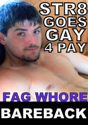 Movie poster for Str8 Goes Gay 4 Pay (2011)