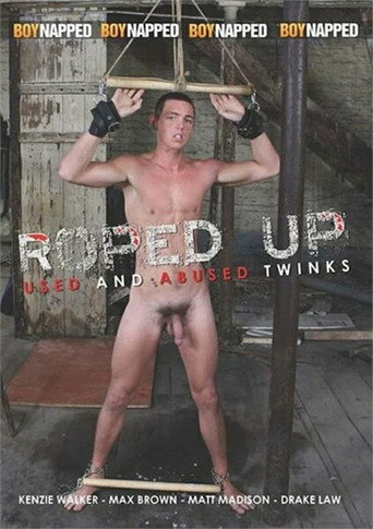 Movie poster for Roped Up: Used and Abused Twinks (2021)