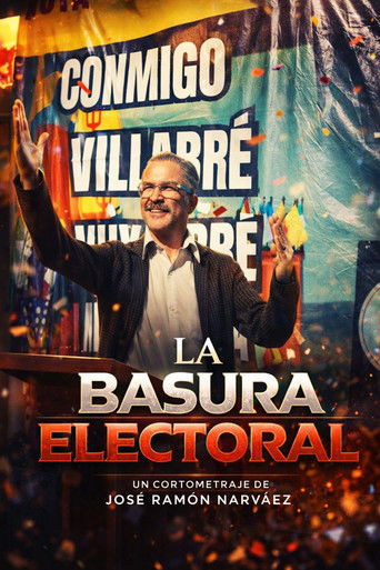 Basura electoral poster