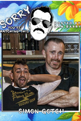 Movie poster for Sorry You're Watching This: Simon Gotch (2021)